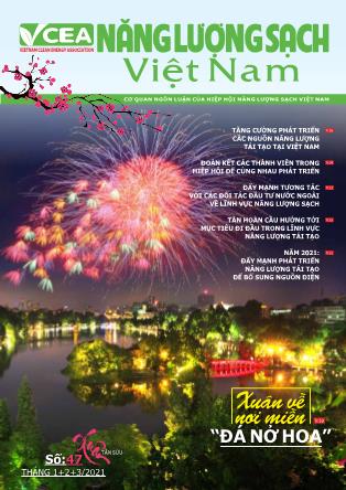 Tạp chí Năng lượng sạch Việt Nam - Số 47 - Tháng 1+2+3/2021