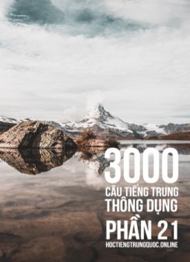 3000 Câu đàm thoại tiếng Hoa - Phần 21