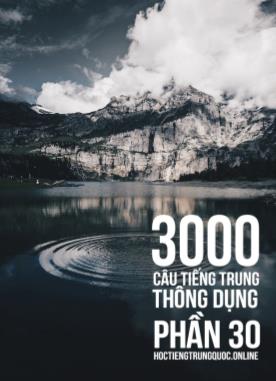 3000 Câu đàm thoại tiếng Hoa - Phần 30