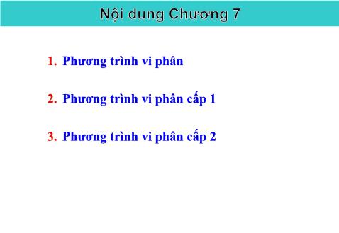 Bài giảng Giải tích II - Chương 7: Phương trình vi phân - Nguyễn Văn Quang