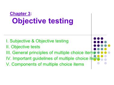 Bài giảng Phương pháp kiểm tra và đánh giá học tập - Chapter 3: Objective testing