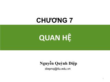 Bài giảng Toán rời rạc - Chương 7: Quan hệ - Nguyễn Quỳnh Diệp