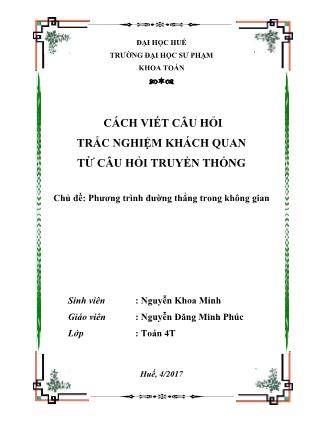 Cách viết câu hỏi trắc nghiệm khách quan từ câu hỏi truyền thống - Chủ đề: Phương trình đường thẳng trong không gian