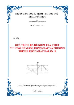 Đề tài Quá trình ra đề kiểm tra 1 tiết chương Hàm số lượng giác và phương trình lượng giác Đại số 11