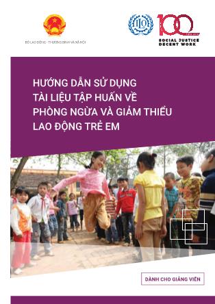 Hướng dẫn sử dụng tài liệu tập huấn về phòng ngừa và giảm thiểu lao động trẻ em