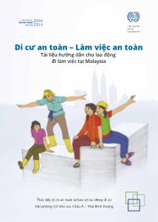 Tài liệu Hướng dẫn cho lao động đi làm việc tại Malaysia: Di cư an toàn - Làm việc an toàn