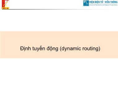 Bài giảng Cơ sở truyền số liệu - Chương 3: Định tuyến động (Dynamic routing)
