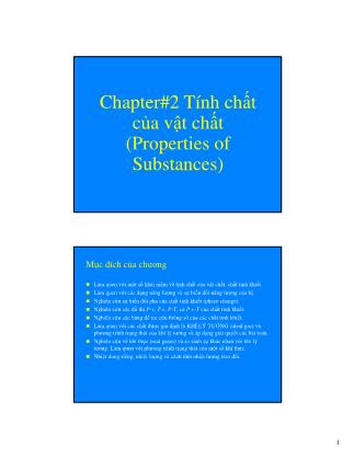 Bài giảng Kỹ thuật nhiệt - Chương 2: Năng lượng - Phần C: Tính chất của vật chất (Properties of Substances)