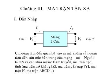 Bài giảng Kỹ thuật siêu cao tần - Chương 3: Ma trận tán xạ - Phan Hồng Phương