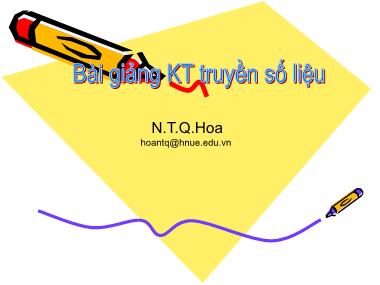 Bài giảng Kỹ thuật truyền số liệu - Chương 1: Khái quát về hệ thống thông tin