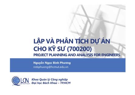 Bài giảng Lập và phân tích dự án cho kỹ sư - Chương mở đầu - Nguyễn Ngọc Bình Phương