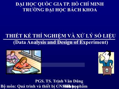 Bài giảng Thiết kế thí nghiệm và xử lý số liệu - Chương: Thiết kế thí nghiệm - Trịnh Văn Dũng