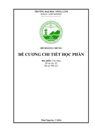 Đề cương chi tiết học phần Cây rừng - Đỗ Hoàng Chung