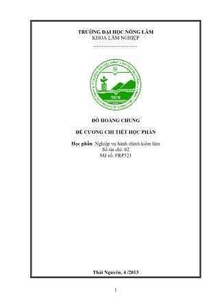 Đề cương chi tiết học phần Nghiệp vụ hành chính kiểm lâm - Đỗ Hoàng Chung