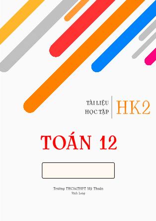 Tài liệu Học tập học kỳ II môn Toán 12 - Trường THCS & THPT Mỹ Thuận
