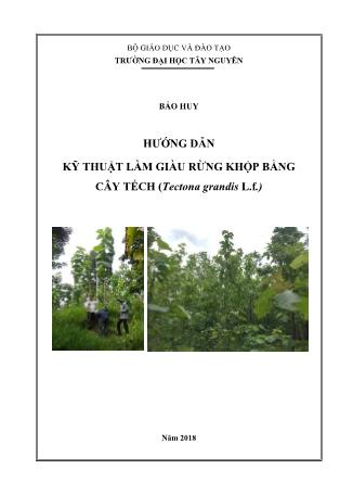 Tài liệu Hướng dẫn kỹ thuật làm giàu rừng khộp bằng cây tếch (Tectona grandis L.f.)